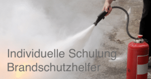 Individuelle Schulung Brandschutzhelfer