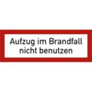 Brandschutzschild Aufzug im Brandfall nicht benutzen