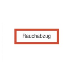 Brandschutzschild als Text Rauchabzug