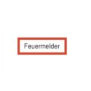 Brandschutzschild als Text Feuermelder