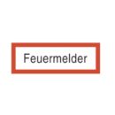Brandschutzschild als Text Feuermelder