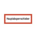 Brandschutzschild als Text Hauptabsperrschieber