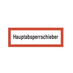 Brandschutzschild als Text Hauptabsperrschieber